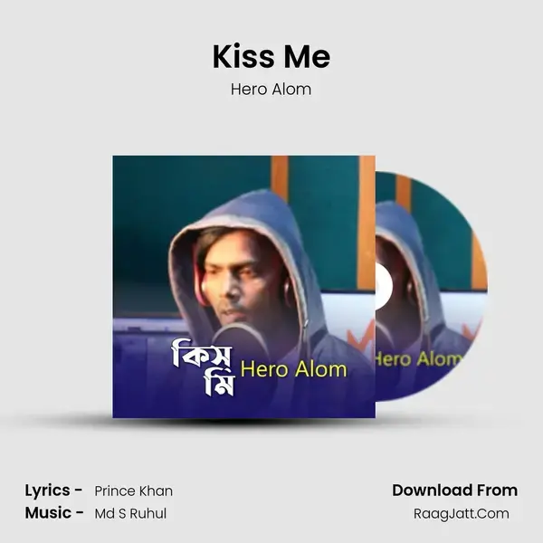 Kiss Me - Hero Alom