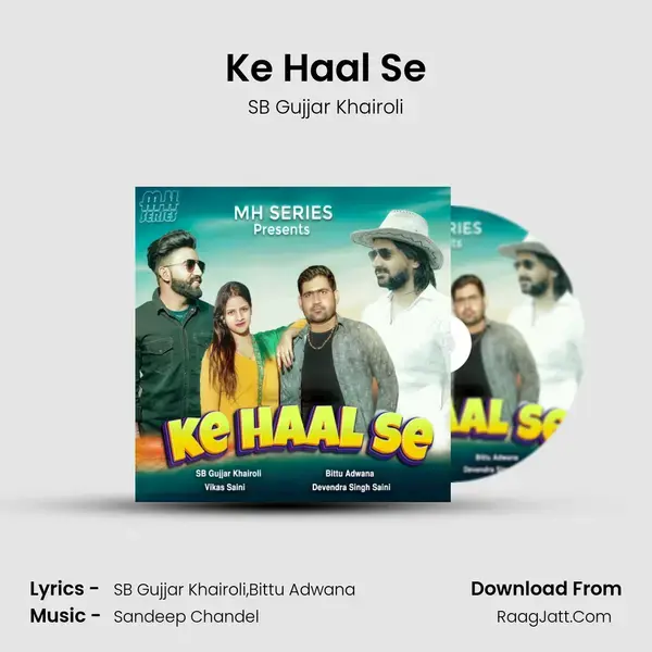 Ke Haal Se mp3 song