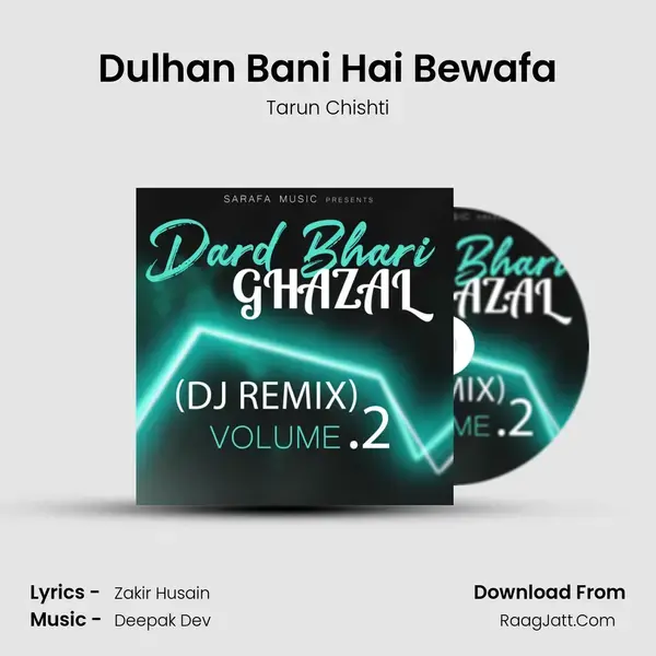 Dulhan Bani Hai Bewafa mp3 song