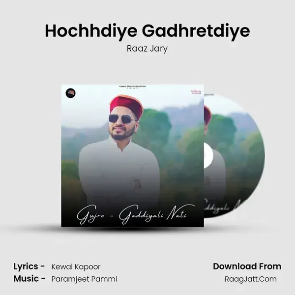 Hochhdiye Gadhretdiye mp3 song