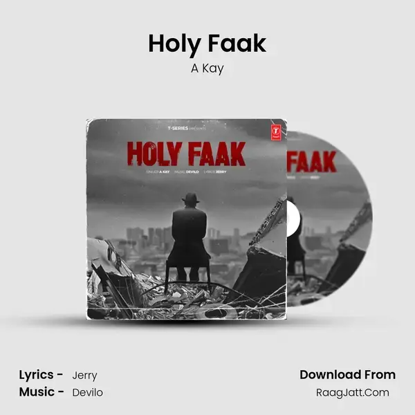 Holy Faak mp3 song