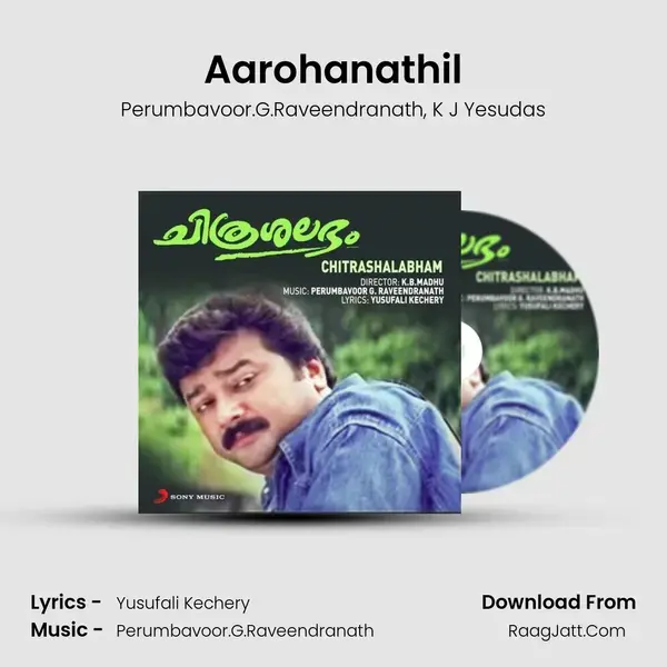 Aarohanathil mp3 song