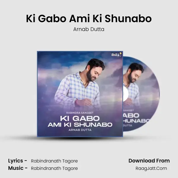 Ki Gabo Ami Ki Shunabo mp3 song