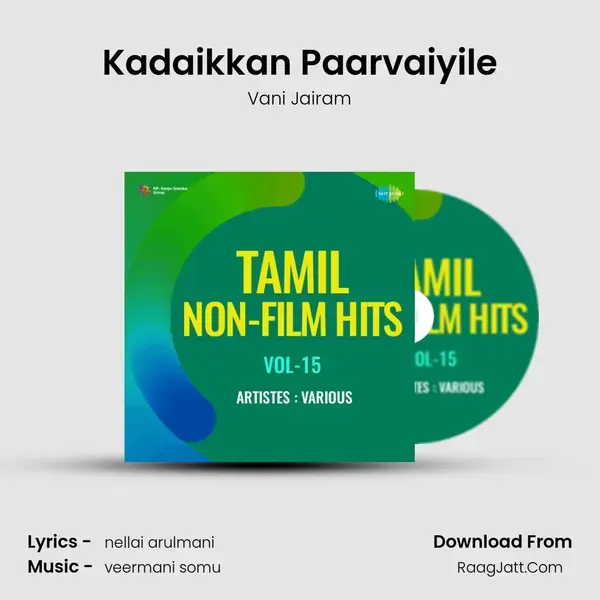 Kadaikkan Paarvaiyile mp3 song