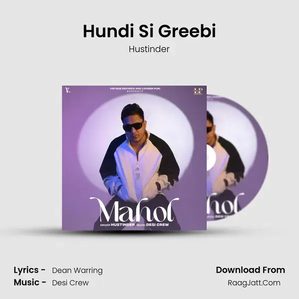 Hundi Si Greebi Song mp3 | Hustinder