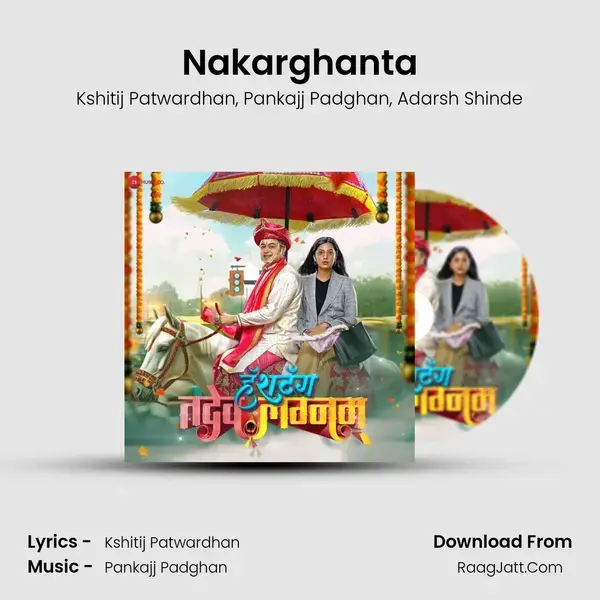 Nakarghanta Song mp3 | Kshitij Patwardhan