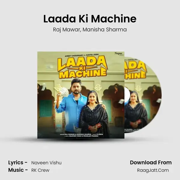 Laada Ki Machine - Raj Mawar