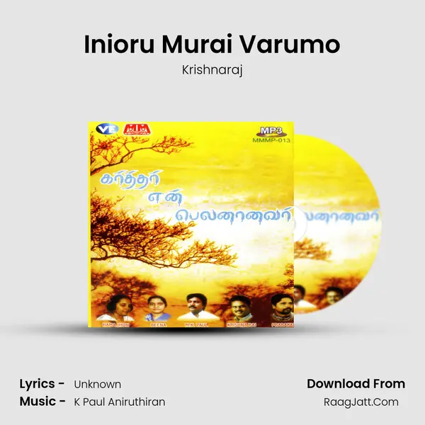 Inioru Murai Varumo Song mp3 | Krishnaraj