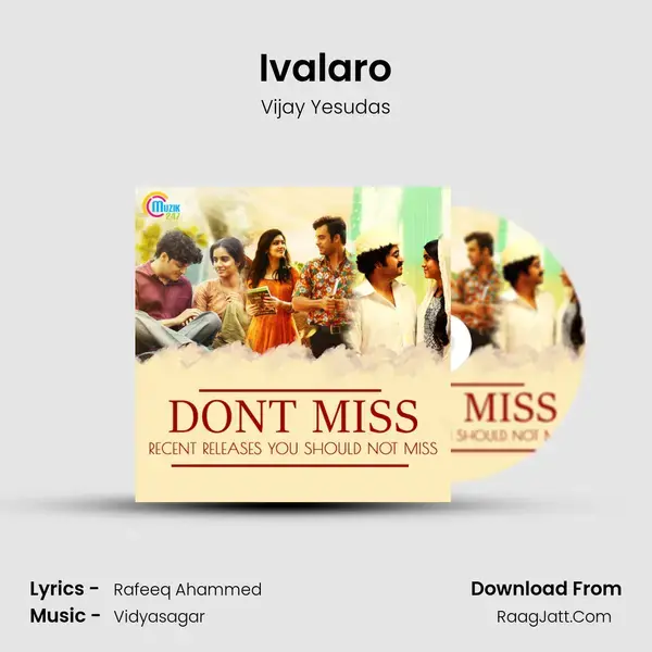 Ivalaro Song mp3 | Vijay Yesudas