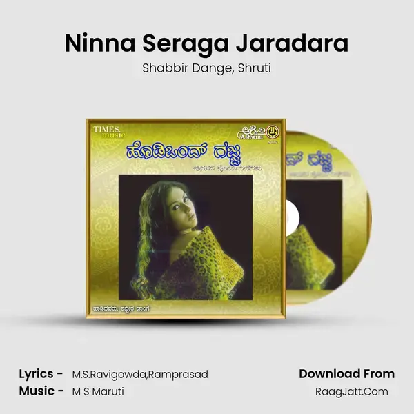 Ninna Seraga Jaradara mp3 song