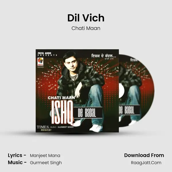 Dil Vich Song mp3 | Chati Maan