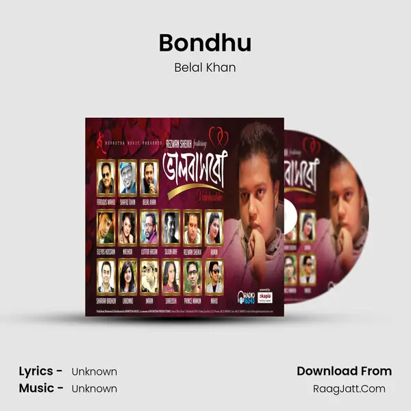 Bondhu Song mp3 | Belal Khan