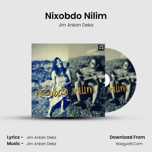 Nixobdo Nilim - Jim Ankan Deka