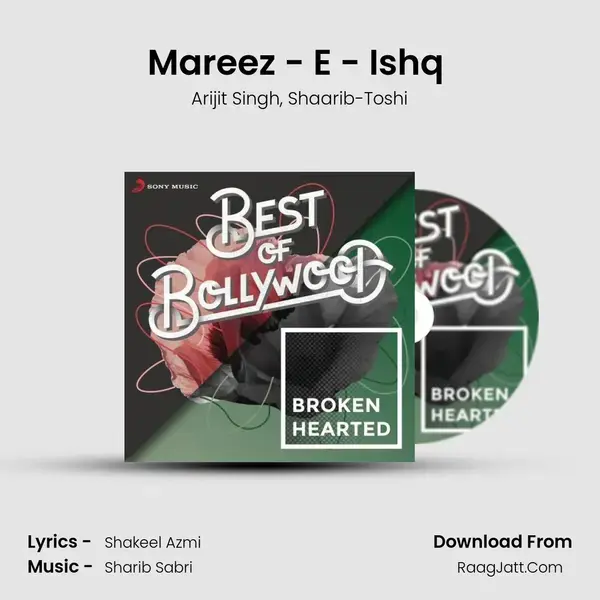 Mareez - E - Ishq (From 