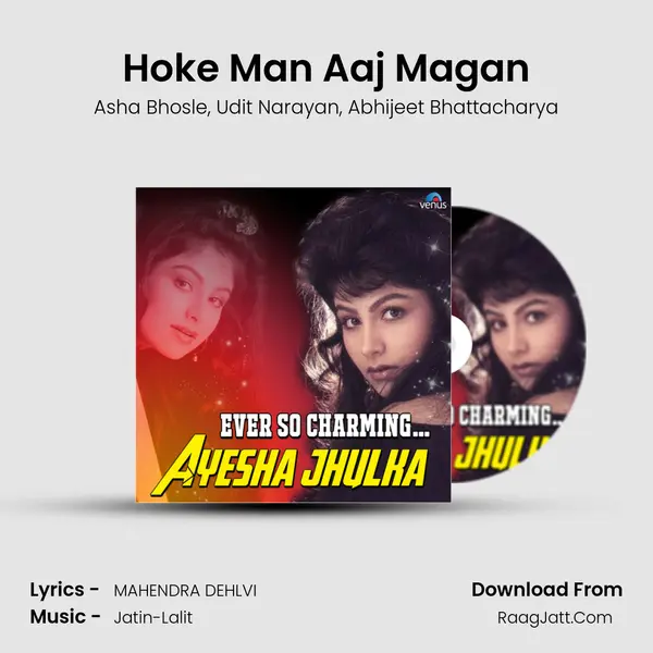 Hoke Man Aaj Magan Song mp3 | Asha Bhosle