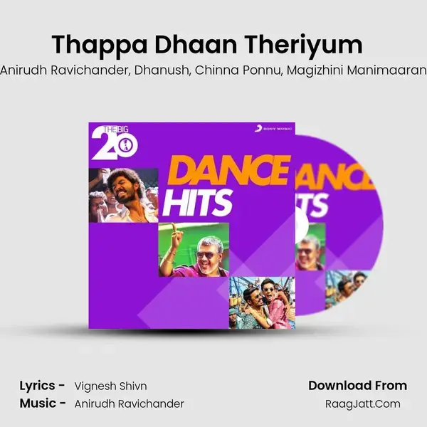 Thappa Dhaan Theriyum (From Maari) (Maari's Karuthu) mp3 song