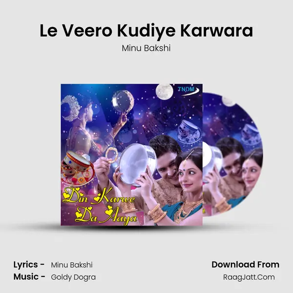 Le Veero Kudiye Karwara mp3 song