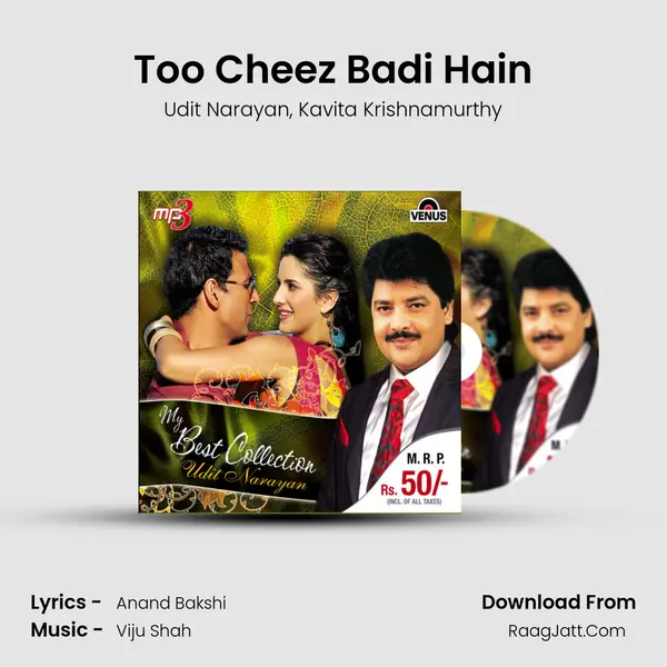 Too Cheez Badi Hain Song mp3 | Udit Narayan