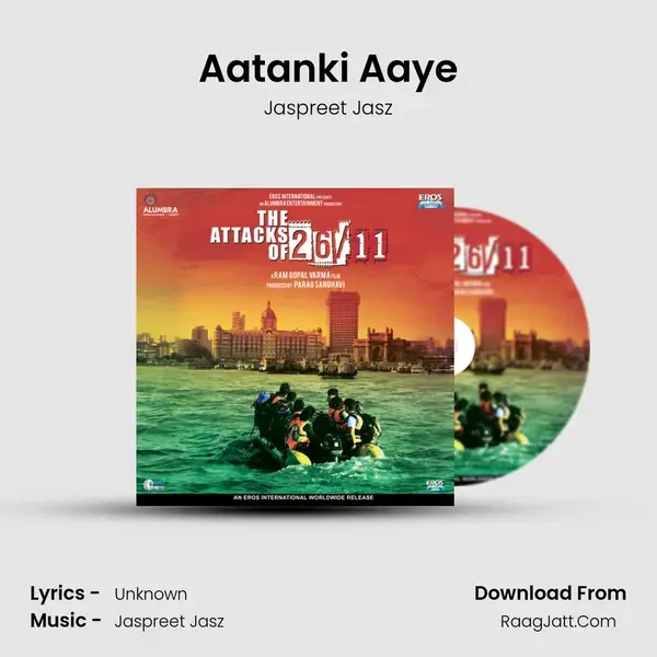 Aatanki Aaye Song mp3 | Jaspreet Jasz