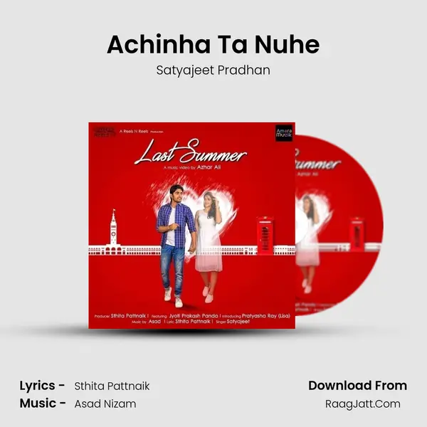 Achinha Ta Nuhe Song mp3 | Satyajeet Pradhan