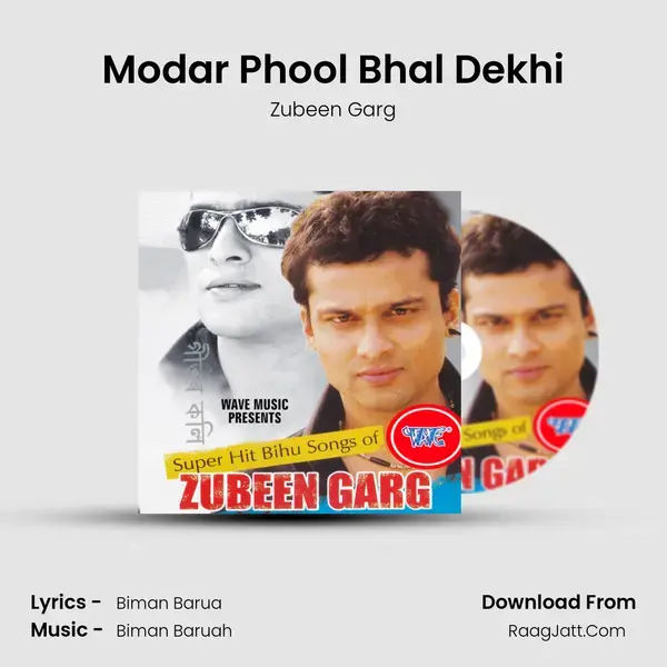 Modar Phool Bhal Dekhi Song mp3 | Zubeen Garg