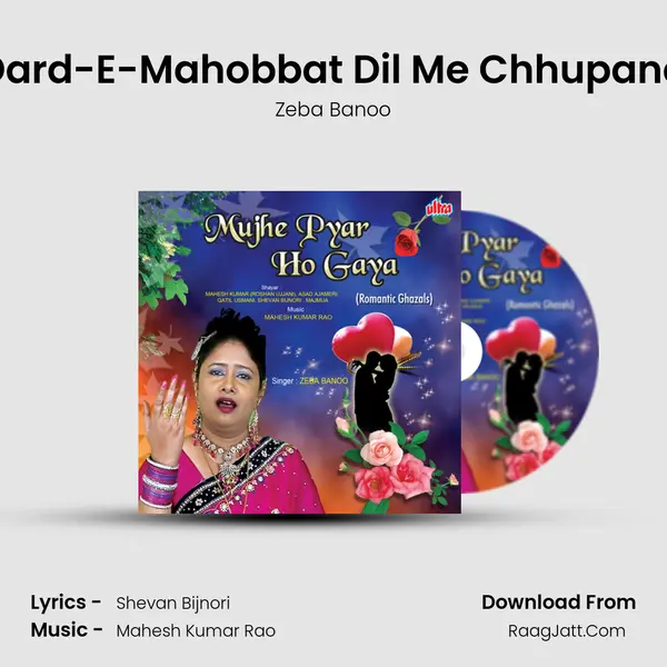 Dard-E-Mahobbat Dil Me Chhupana mp3 song