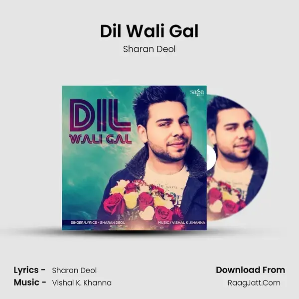 Dil Wali Gal mp3 song