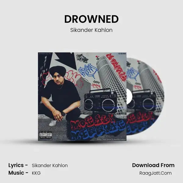 DROWNED Song mp3 | Sikander Kahlon