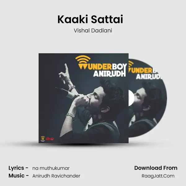 Kaaki Sattai  (From Kaaki Sattai) Song mp3 | Vishal Dadlani