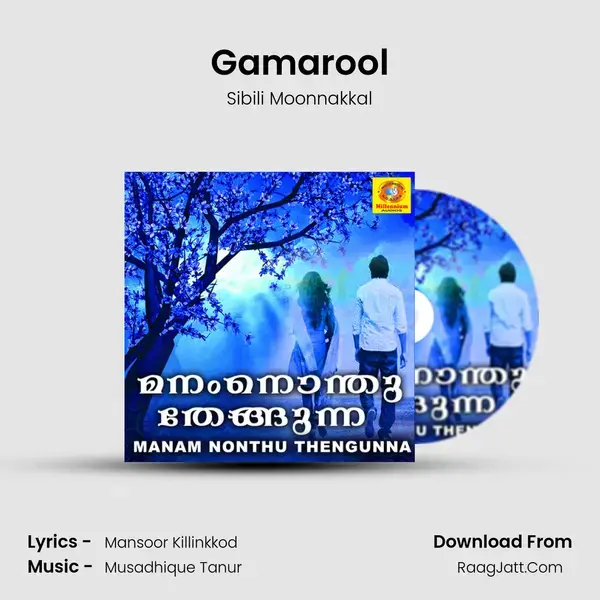 Gamarool Song mp3 | Sibili Moonnakkal