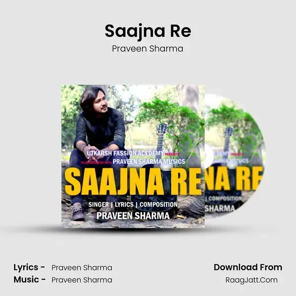 Saajna Re Song mp3 | Praveen Sharma