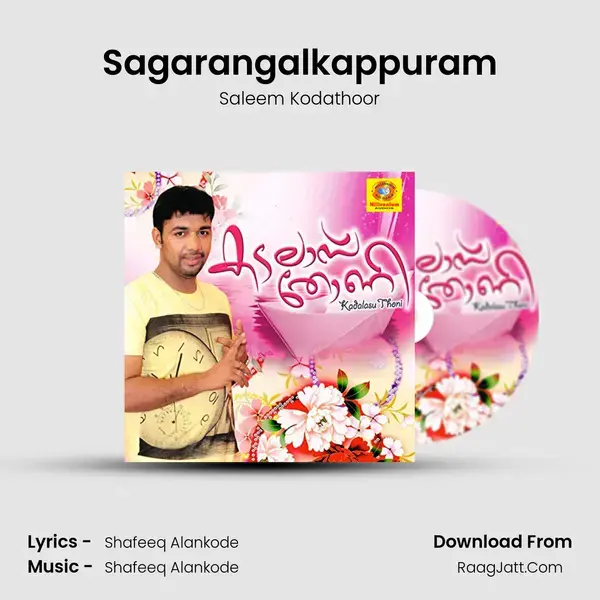 Sagarangalkappuram Song mp3 | Saleem Kodathoor