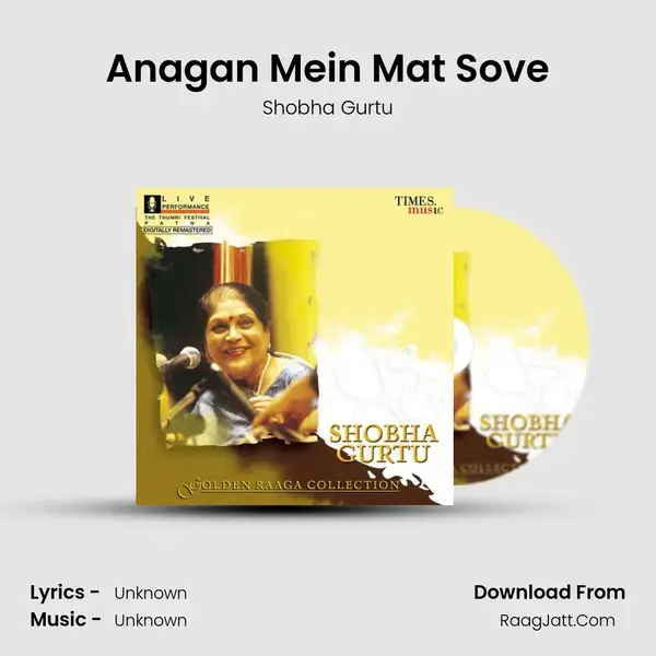 Anagan Mein Mat Sove mp3 song