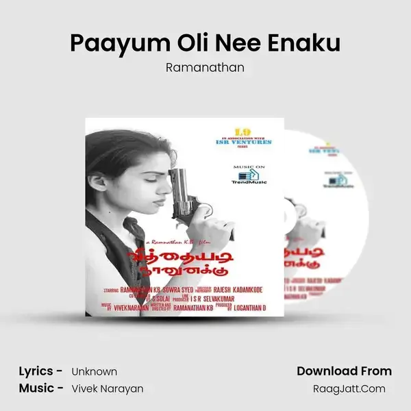 Paayum Oli Nee Enaku mp3 song