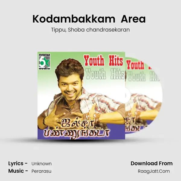 Kodambakkam  Area (From Sivakasi) mp3 song