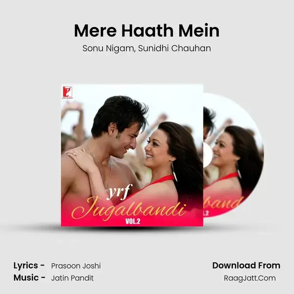 Mere Haath Mein Song mp3 | Sonu Nigam