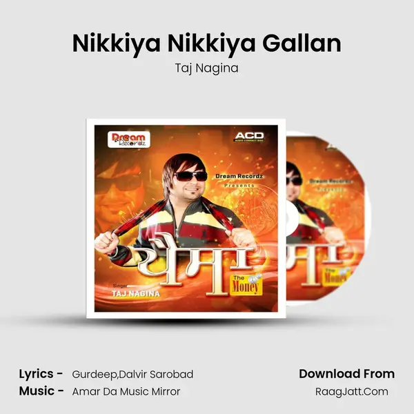 Nikkiya Nikkiya Gallan mp3 song