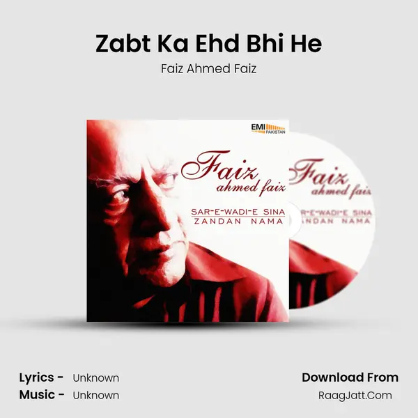 Zabt Ka Ehd Bhi He Song mp3 | Faiz Ahmed Faiz