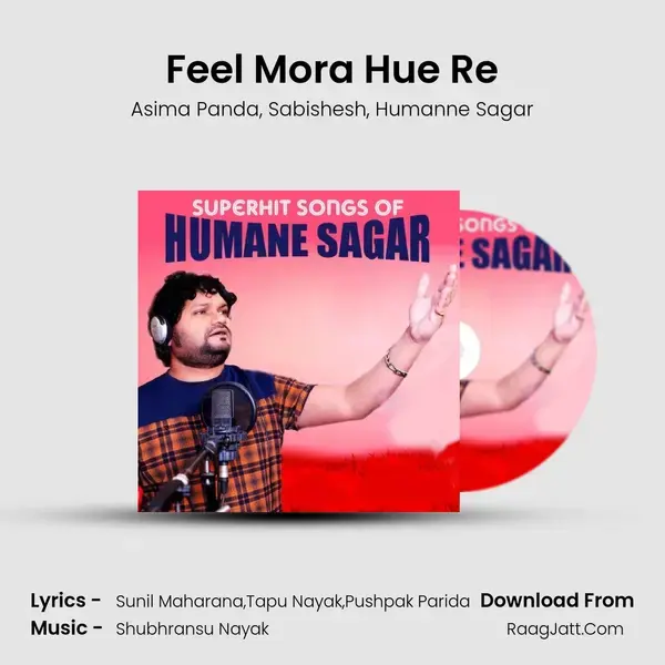 Feel Mora Hue Re Song mp3 | Asima Panda