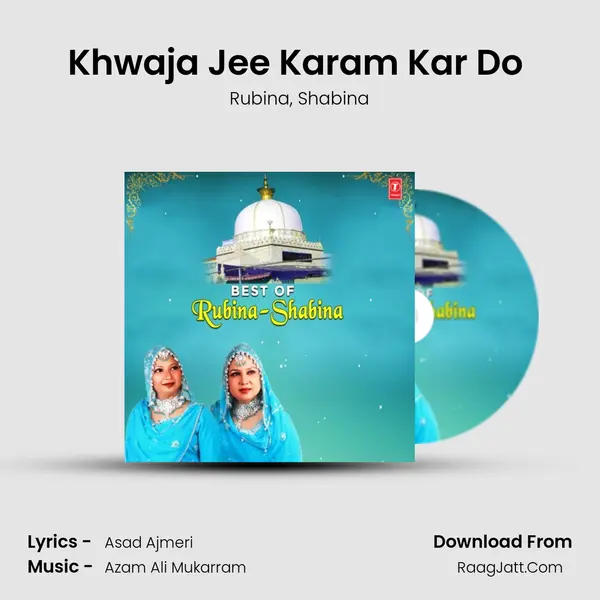 Khwaja Jee Karam Kar Do (From Khwaja Jee Karam Kar Do) mp3 song