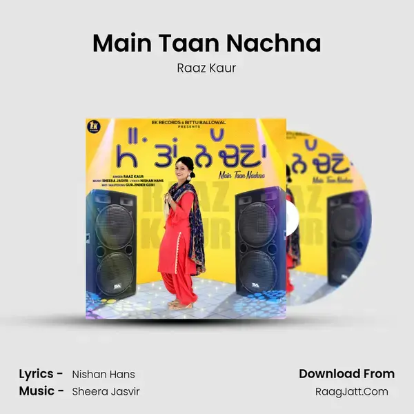 Main Taan Nachna mp3 song