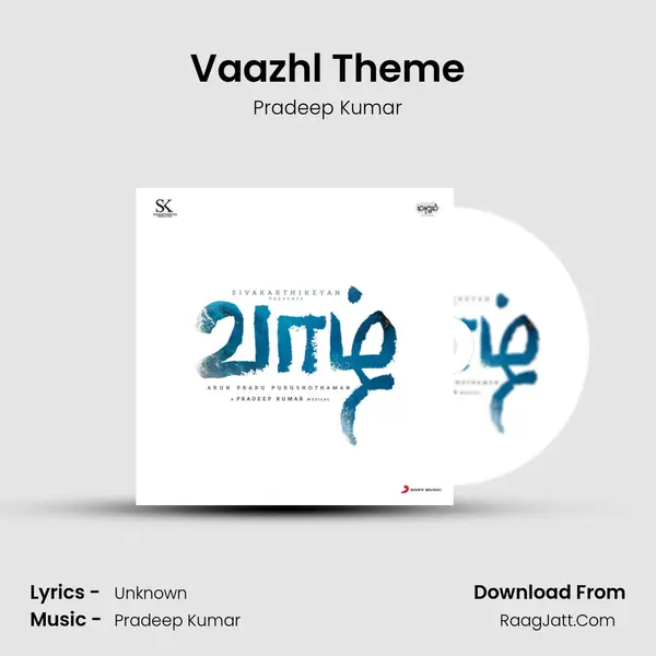 Vaazhl Theme Song mp3 | Pradeep Kumar