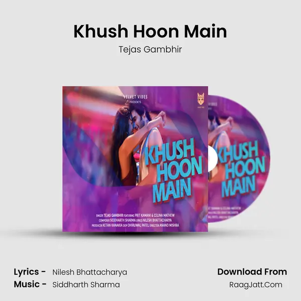 Khush Hoon Main mp3 song