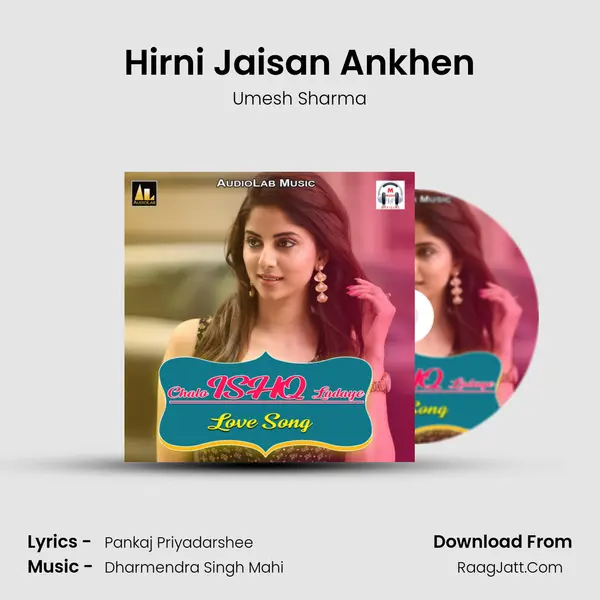 Hirni Jaisan Ankhen Song mp3 | Umesh Sharma