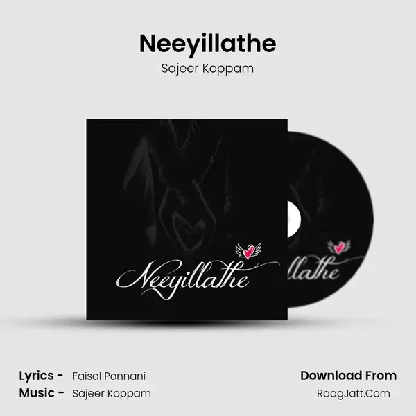 Neeyillathe Song mp3 | Sajeer Koppam