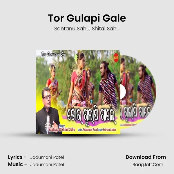 Tor Gulapi Gale - Santanu Sahu