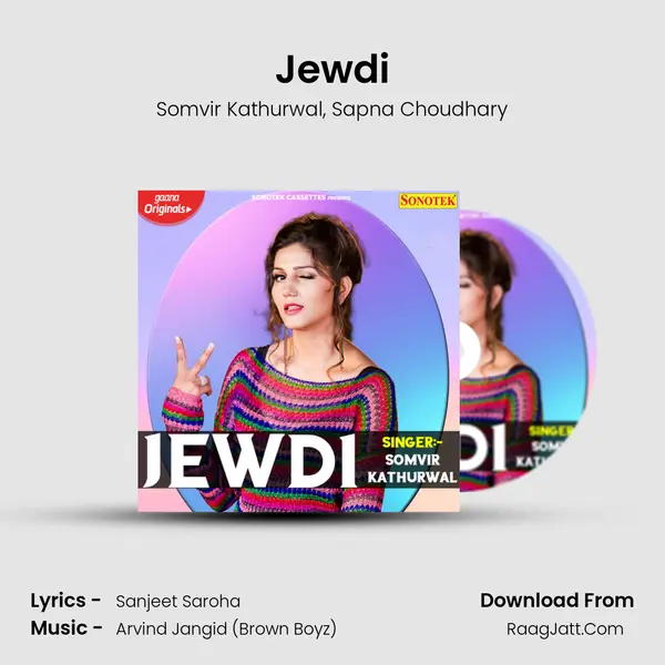 Jewdi Song mp3 | Somvir Kathurwal