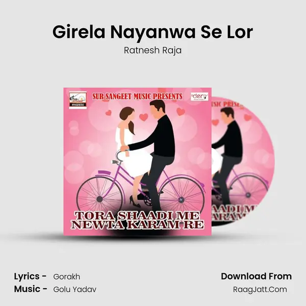 Girela Nayanwa Se Lor mp3 song