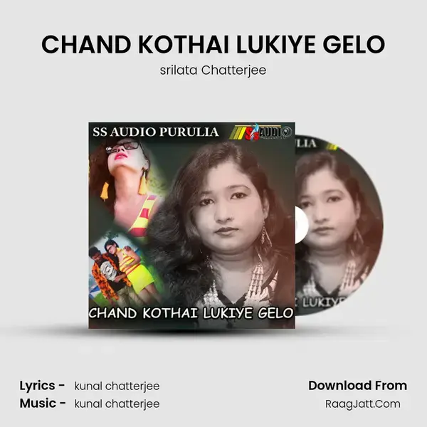 CHAND KOTHAI LUKIYE GELO mp3 song