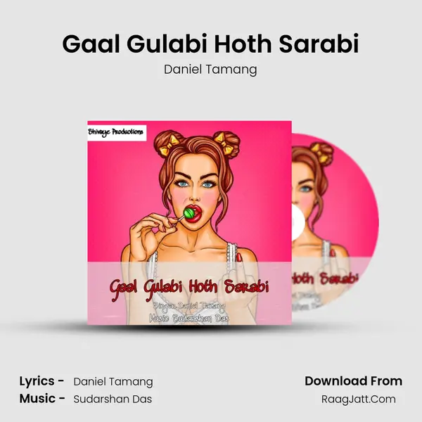 Gaal Gulabi Hoth Sarabi mp3 song